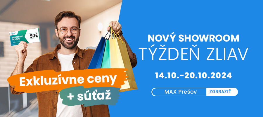 Exkluzívne zľavy v novom showroome v MAX Prešov