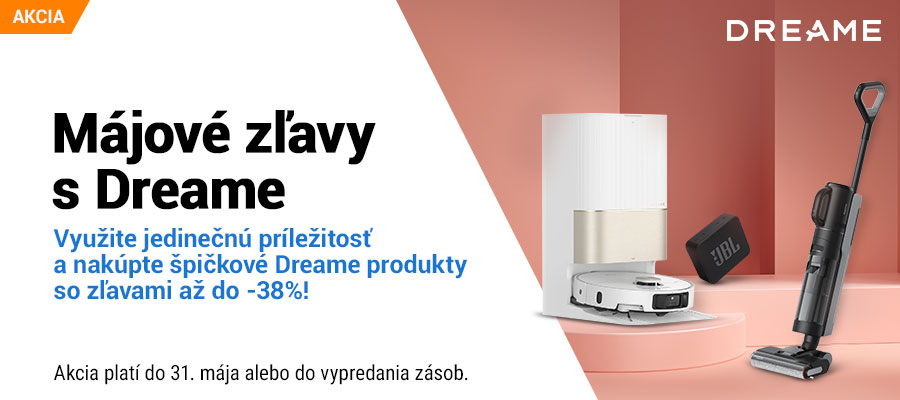 Majové zľavy Dreame až do -38%