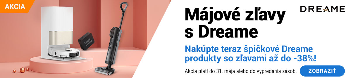 Majové zľavy Dreame až do -38%