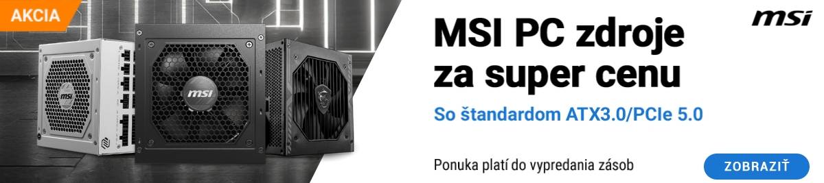 MSI PC zdroje za super cenu 